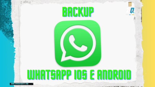 Como Fazer Backup do WhatsApp e Transferir Conversas ao Trocar de Celular (iOS ou Android)